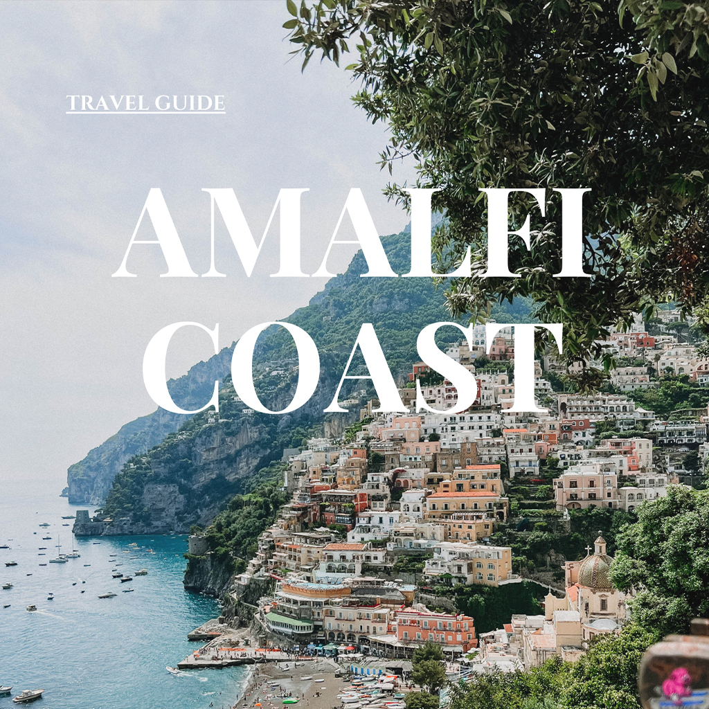 TRAVEL GUIDE AMALFI COAST